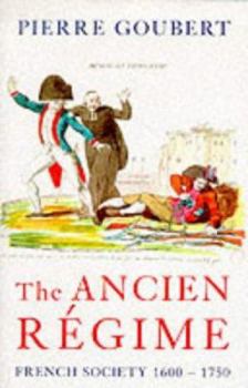Paperback The Ancien Regime: French Society, 1600-1750 (Phoenix Giants) Book