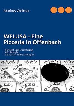 Paperback Welusa: Eine Pizzeria in Offenbach [German] Book