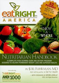 Paperback Eat Right America Nutritarian Handbook: And Andi Food Scoring Guide Book