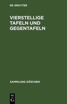 Hardcover Vierstellige Tafeln und Gegentafeln [German] Book