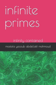 Paperback infinite primes: infinity contained Book