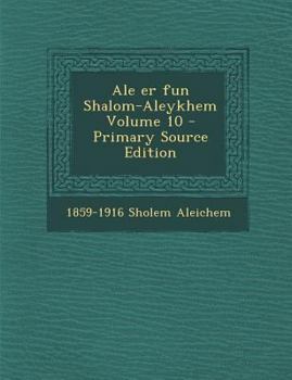 Paperback Ale Er Fun Shalom-Aleykhem Volume 10 [Yiddish] Book