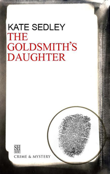 The Goldsmith's Daughter - Book #10 of the Roger the Chapman