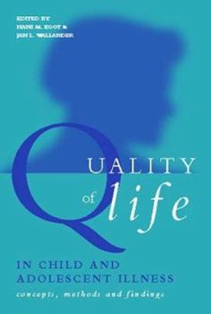 Paperback Quality of Life in Child and Adolescent Illness: Concepts, Methods and Findings Book