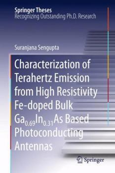 Paperback Characterization of Terahertz Emission from High Resistivity Fe-Doped Bulk Ga0.69in0.31as Based Photoconducting Antennas Book