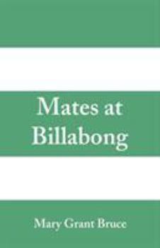 Mates at Billabong - Book #2 of the Billabong