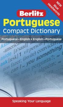 Paperback Berlitz Language: Portuguese Compact Dictionary: Portuguese - English, English - Portuguese (Berlitz Compact Dictionary) (English and Portuguese Edition) [Portuguese] Book