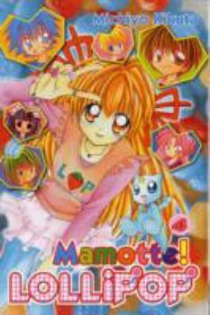 Mamotte! Lollipop, Vol. 04 - Book #4 of the Mamotte! Lollipop