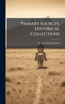 Hardcover Primary Sources, Historical Collections Book