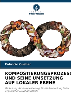 Paperback Kompostierungsprozess Und Seine Umsetzung Auf Lokaler Ebene [German] Book