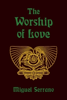 Paperback The Worship of Love Book