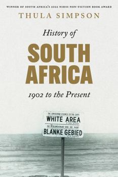 Paperback History of South Africa: 1902 to the Present Book