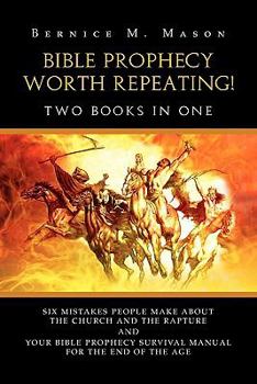 Paperback Bible Prophecy Worth Repeating! Book