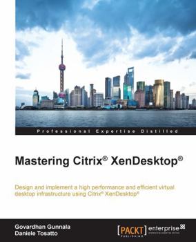 Paperback Mastering Citrix XenDesktop Book