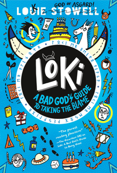 Loki: A Bad God's Guide to Taking the Blame - Book #2 of the Loki: A Bad God’s Guide