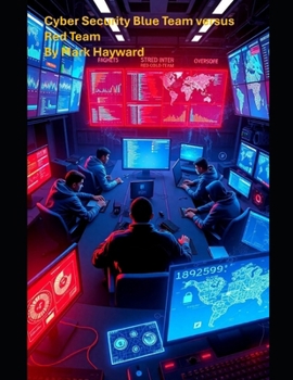 Paperback Cyber Security Blue team versus Red Team Book