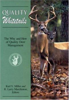 Paperback Quality Whitetails: The Why and How of Quality Deer Management Book