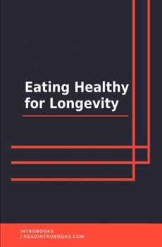 Paperback Eating Healthy for Longevity Book
