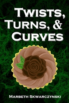 Paperback Twists, Turns, & Curves Book