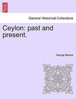 Paperback Ceylon: Past and Present. Book