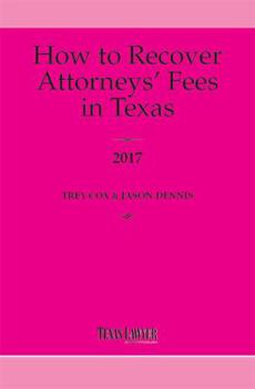 Paperback How to Recover Attorneys' Fees in Texas 2017 Book