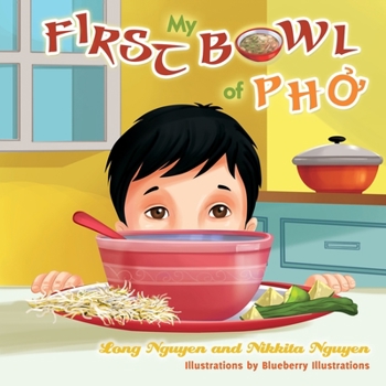 Paperback My First Bowl of Pho Book