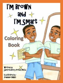 Paperback I'm Brown and I'm Smart - Coloring Book