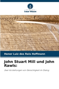 Paperback John Stuart Mill und John Rawls [German] Book