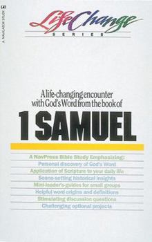 Paperback A Navpress Bible Study on the Book of I Samuel (Lifechange Series) Book