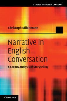 Hardcover Narrative in English Conversation: A Corpus Analysis of Storytelling Book