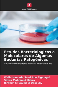 Paperback Estudos Bacteriológicos e Moleculares de Algumas Bactérias Patogénicas [Portuguese] Book