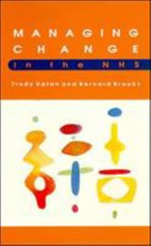 Paperback Managing Change in the Nhs Book