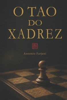 Paperback O Tao Do Xadrez [Portuguese] Book
