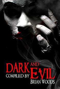 Paperback Dark and Evil Book