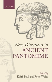 Hardcover New Directions in Ancient Pantomime Book