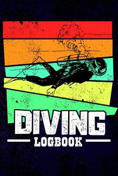 Paperback Diving Logbook: Scuba Diver Log Book To Document Dives Book