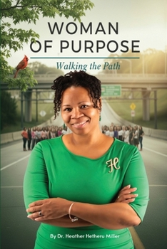 Paperback Woman of Purpose: Walking the Path Book