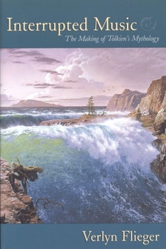 Paperback Interrupted Music: The Making of Tolkien's Mythology Book