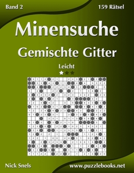 Paperback Minensuche Gemischte Gitter - Leicht - Band 2 - 159 Rätsel [German] Book