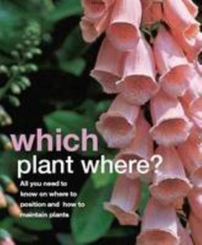 Paperback Which Plant Where (Essential Gardening) Book