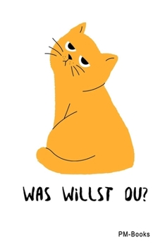 Paperback Was Willst Du: Blanko A5 Notizbuch oder Heft f?r Sch?ler, Studenten und Erwachsene [German] Book