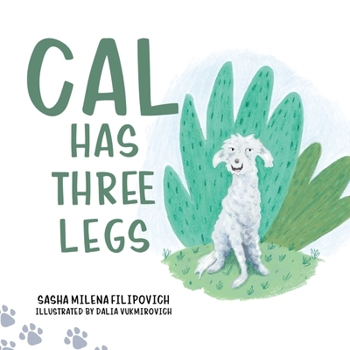 Paperback Cal Has Three Legs Book