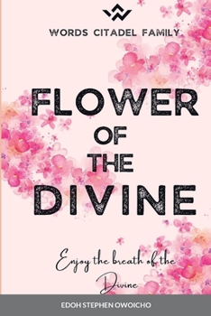 Paperback Flower of the Divine Book