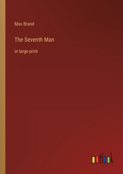Paperback The Seventh Man: in large print Book