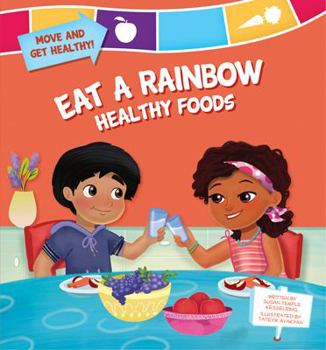 Library Binding Eat a Rainbow: Healthy Foods Book