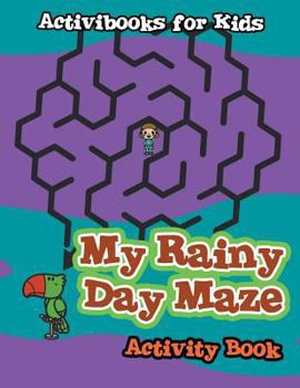 Paperback My Rainy Day Maze Activity Book