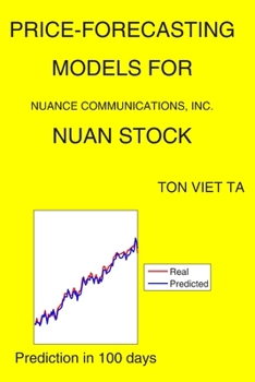 Paperback Price-Forecasting Models for Nuance Communications, Inc. NUAN Stock Book