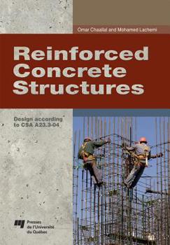 Hardcover Reinforced Concrete Structures: Design According to CSA A23.3-04 Book