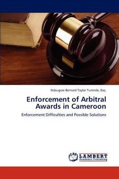 Paperback Enforcement of Arbitral Awards in Cameroon Book