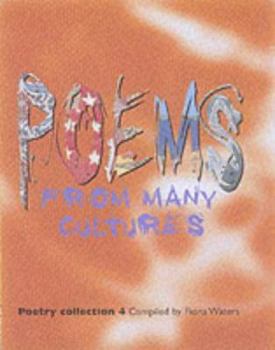 Hardcover Poems from Many Cultures: Poetry Collection 4 Book